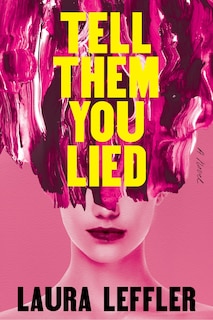 Front cover_Tell Them You Lied