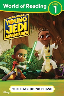 Front cover_World of Reading: Star Wars: Young Jedi Adventures: The Charhound Chase