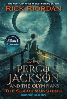 Front cover_Percy Jackson and the Olympians, Book Two: Sea of Monsters Disney+ Tie in Edition