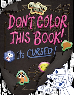 Front cover_Gravity Falls: Don't Color This Book!