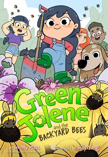 Front cover_Green Jolene and the Backyard Bees
