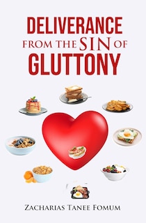 Front cover_Deliverance From The Sin of Gluttony
