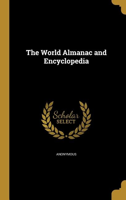 The World Almanac and Encyclopedia