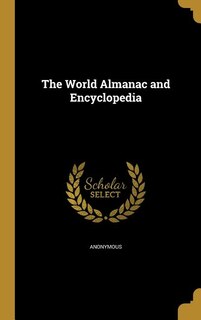 The World Almanac and Encyclopedia