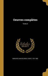 Front cover_Oeuvres complètes; Tome 3