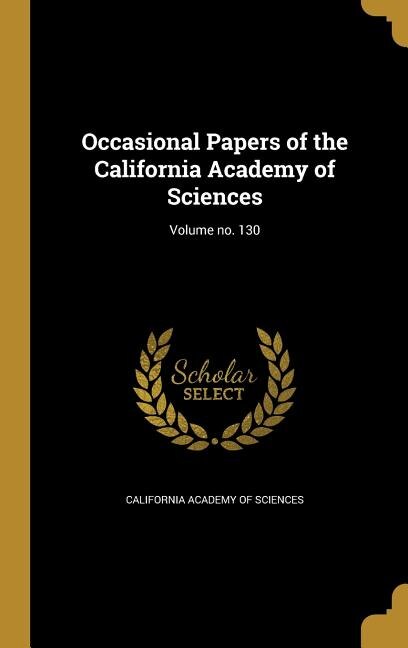 Couverture_Occasional Papers of the California Academy of Sciences; Volume no. 130