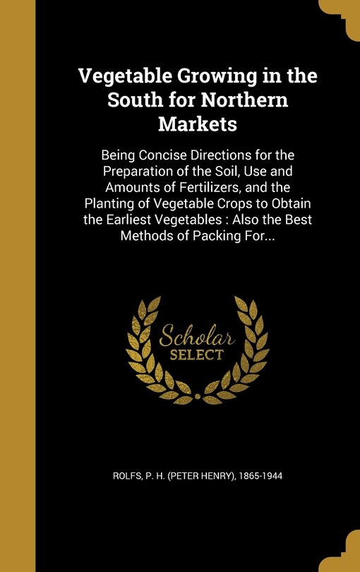 Front cover_Vegetable Growing in the South for Northern Markets