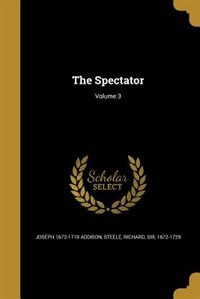 Front cover_The Spectator; Volume 3