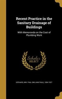 Front cover_Recent Practice in the Sanitary Drainage of Buildings