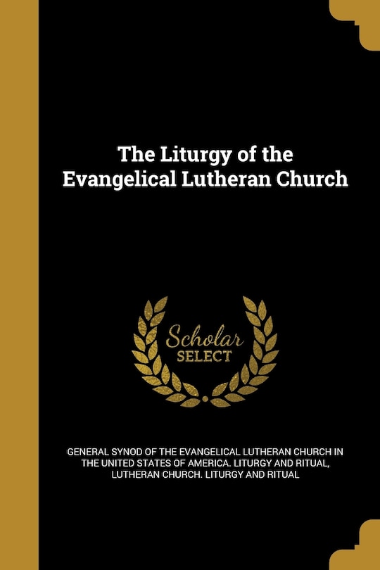 Couverture_The Liturgy of the Evangelical Lutheran Church