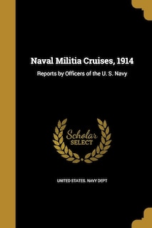 Front cover_Naval Militia Cruises, 1914