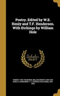 Front cover_Poetry. Edited by W.E. Henly and T.F. Henderson. With Etchings by William Hole