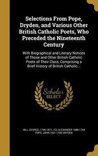Front cover_Selections From Pope, Dryden, and Various Other British Catholic Poets, Who Preceded the Nineteenth Century