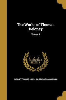 Couverture_The Works of Thomas Deloney; Volume 4