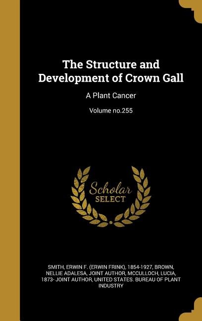 Couverture_The Structure and Development of Crown Gall