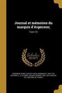 Front cover_Journal et mémoires du marquis d'Argenson;; Tome 131