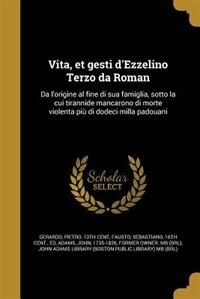 Front cover_Vita, et gesti d'Ezzelino Terzo da Roman