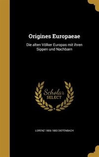 Front cover_Origines Europaeae