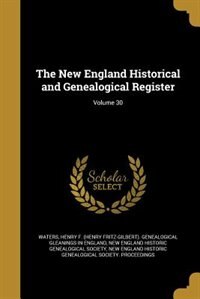 Front cover_The New England Historical and Genealogical Register; Volume 30