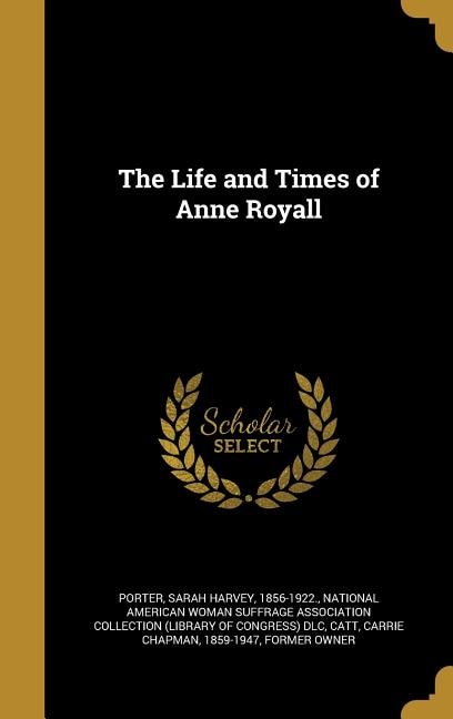 Front cover_The Life and Times of Anne Royall