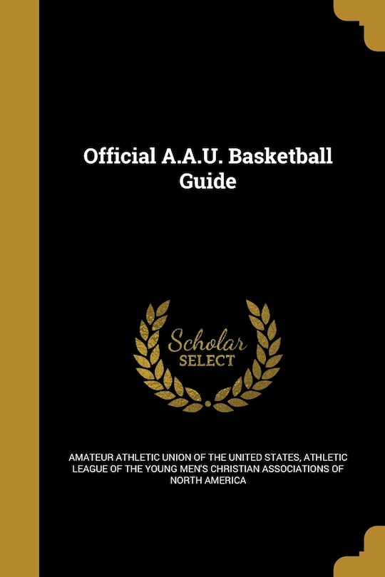 Official A.A.U. Basketball Guide