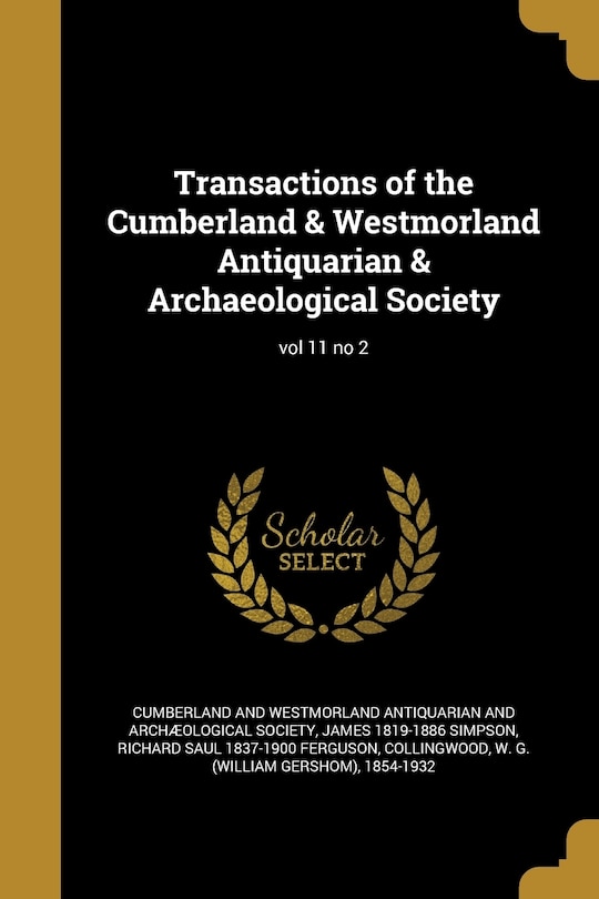 Transactions of the Cumberland & Westmorland Antiquarian & Archaeological Society; vol 11 no 2