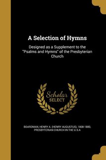 A Selection of Hymns