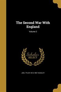 Front cover_The Second War With England; Volume 2