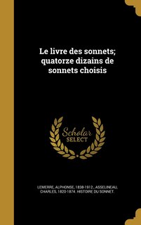 Front cover_Le livre des sonnets; quatorze dizains de sonnets choisis
