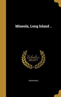 Couverture_Mineola, Long Island ..