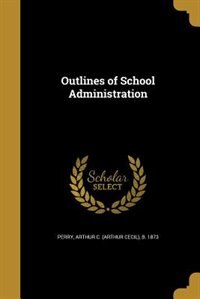 Front cover_Outlines of School Administration