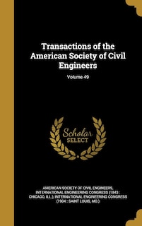 Front cover_Transactions of the American Society of Civil Engineers; Volume 49