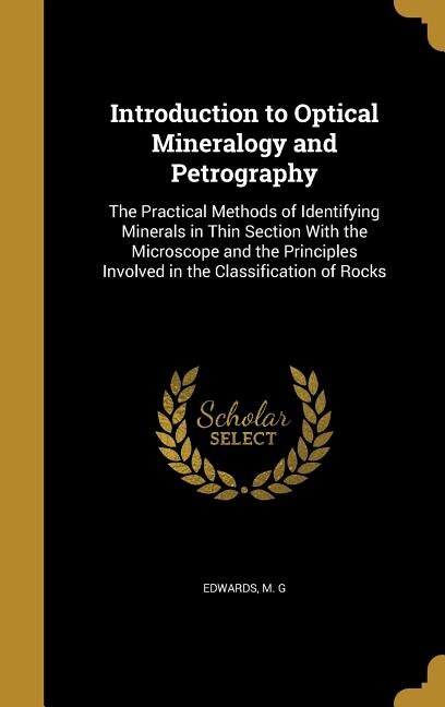 Front cover_Introduction to Optical Mineralogy and Petrography