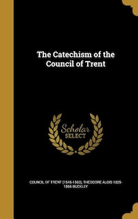 Front cover_The Catechism of the Council of Trent