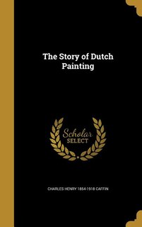 Front cover_The Story of Dutch Painting
