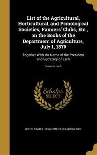 Couverture_List of the Agricultural, Horticultural, and Pomological Societies, Farmers' Clubs, Etc., on the Books of the Department of Agriculture, July 1, 1870