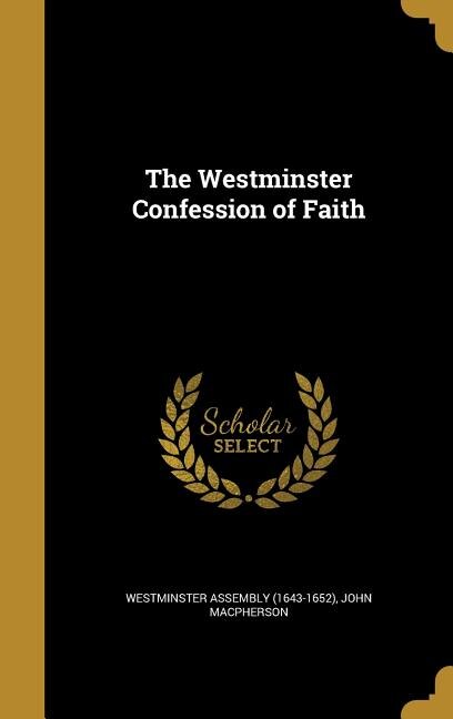 Front cover_The Westminster Confession of Faith