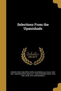Selections From the Upanishads