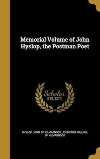 Couverture_Memorial Volume of John Hyslop, the Postman Poet