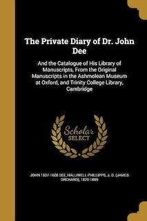 Front cover_The Private Diary of Dr. John Dee