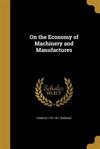 Front cover_On the Economy of Machinery and Manufactures