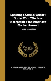 Couverture_Spalding's Official Cricket Guide; With Which is Incorporated the American Cricket Annual; Volume 1914 edition