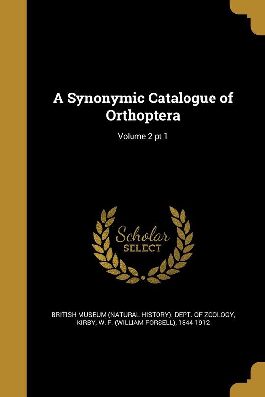 Front cover_A Synonymic Catalogue of Orthoptera; Volume 2 pt 1