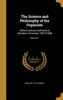 Couverture_The Science and Philosophy of the Organism
