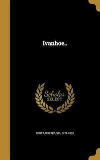 Ivanhoe..