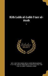 Couverture_Kitb Lubb al-Lubb f tarr al-Ansb; 1