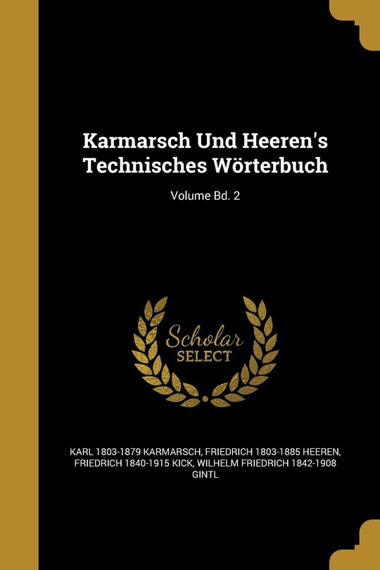 Couverture_Karmarsch Und Heeren's Technisches W&ouml;rterbuch; Volume Bd. 2