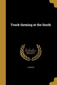 Front cover_Truck-farming at the South