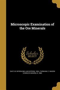Front cover_Microscopic Examination of the Ore Minerals