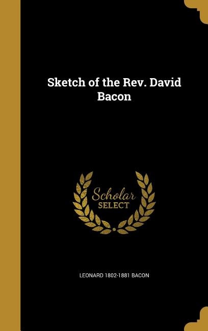 Couverture_Sketch of the Rev. David Bacon